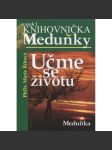 Učme se životu (Knihovnička Meduňky, sv. 1) - náhled