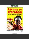 Léčíme se tvarohem. Levně, chutně, účinně! Rad pátera Ferdy, kosmetika, recepty (edice: Praktické recepty, sv. 42) [kuchařka, zdraví] - náhled