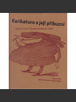 Karikatura a její příbuzní - Obrazový humor v českém prostředí 19. století - náhled