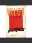 Wolker pracujícím (Výbor z díla Jiřího Wolkra) [poezie, Na přední stráži, Park, Pes štěká, Rosa Luxemburgová, Kamna, Svatý Kopeček aj.] - náhled