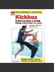 Kickbox. Krásná postava a skvělá forma nejrychleji na světě (cvičení, sport) - náhled