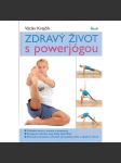 Zdravý život s powerjógou (sport, zdraví, cvičení, jóga) - náhled