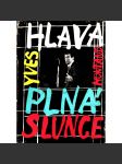 Hlava plná slunce. Yves Montand (hudba, film, šanson) - náhled