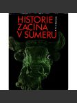 Historie začíná v Sumeru (edice: Klub čtenářů, sv. 222) [historie, archeologie, Mezopotámie] - náhled