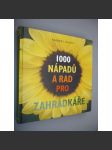 1000 nápadů a rad pro zahrádkáře [zahrada] - náhled