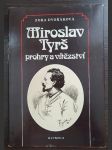 Miroslav Tyrš - prohry a vítězství - náhled