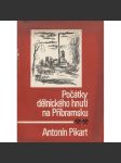 Počátky dělnického hnutí na Příbramsku (Příbram, Příbramsko) - náhled