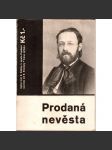 Prodaná nevěsta. Komická zpěvohra ve třech jednáních (Opera, divadelní hra) - náhled