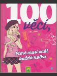 100 věcí, které musí znát každá holka - náhled