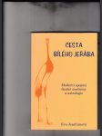 Cesta bílého jeřába (Moderní spojení čínské medicíny a astrologie) - náhled