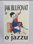 Jak blufovat o jazzu - náhled