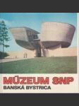 Múzeum SNP Banská Bystrica. Sprievodca po expozícii - náhled