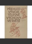 Přehled vývoje tělesné výchovy ve světě (sport) - náhled