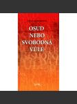 Osud nebo svobodná vůle (psychologie) - náhled