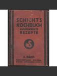 Schicht's Kochbuch. Ausgewählte Rezepte. 1. Band: Mehlspeisen [kuchařka, moučníky] - náhled