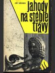 Jahody na stéble trávy křenek jiří - náhled