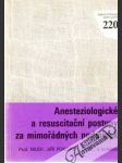 Anesteziologické a resuscitační potupy za mimořádných podmínek - náhled