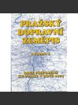 Pražský dopravní zeměpis, svazek 1. Obce připojené ku Praze v roce 1974 - náhled