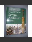 Válečníci světa. Domorodí válečníci Severní Ameriky 1500 - 1890 n.l. [Indiáni] - náhled