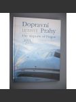 Dopravní letiště Prahy 2001 - 2005. The Airports of Prague [Ruzyne] - náhled