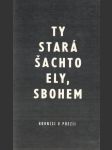 Ty stará šachto Ely, sbohem - náhled