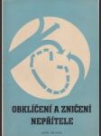 Obklíčení a zničení nepřítele. Sborník operačně taktických úvah - náhled