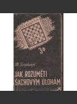 Jak rozuměti šachovým úlohám (šachy) - náhled