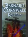 Kacířka - cornwell bernard - náhled