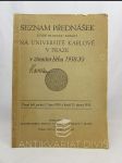 Seznam přednášek které se budou konati na Universitě Karlově v zimním běhu 1938-39 - náhled