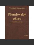 Plumlovský okres - Vlastivěda moravská (reedice) Plumlov (Nakladatelství Garn, 2010) - náhled