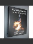 Kosmonauti na pokraji smrti [vesmír, kosmonautika] - náhled