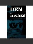 Den invaze (edice: Kapka, volná řada, sv. 1) [druhá světová válka, Den D, mj. i Winston Churchill] - náhled