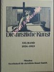 DIE CHRISTLICHE KUNST - Monatsschrift für alle Gebiete der christlichen Kunst und Kunstwissenschaft. XXI Jahrgang - náhled