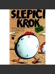 Slepičí krok. 111 fejetonů ze zvědavosti (edice: Kamarád) [povídky, eseje, podpis autora] - náhled