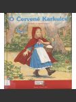 O Červené Karkulce - náhled