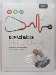 Domácí rádce pro zdraví: Více než 130 onemocnění - od příznaků k léčbě - náhled