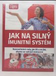 Jak na silný imunitní systém: Neocenitelné rady, jak žít a co jíst, abyste se vyhnuli nemocem - náhled