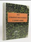 Praktická kniha rozmluv o soudní agendě v jazyku německém i českém + Klíč k praktické knize rozmluv o soudní agendě - náhled