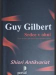 SRDCE V OHNI - Život kněze uprostřed současného světa - GILBERT Guy - náhled