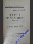 Třtina ve vichřici - javořická vlasta - náhled