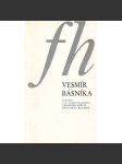 Vesmír básníka. Sborník k 75. výročí narození národního umělce Františka Hrubína (poezie, mj. i Jaroslav Seifert, podpis Jindřich Hilčr] - náhled