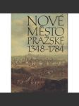 Nové Město pražské 1348-1784 - monografie k výstavě 650 letům od založení Nového Města pražského [Praha, stavební dějiny města] - náhled