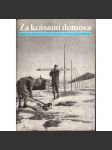 Za krásami domova - Soubor časopisů 1956-1963 - náhled