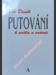 Putování k světlu a radosti - homilie nedělní a sváteční – cyklus a - daněk jan - náhled