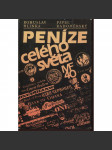 Peníze celého světa (peníze, mince, bankovky, historie, encyklopedie) - náhled