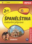 Španělština - maturitní příprava / 2.díl (učebnice) - náhled