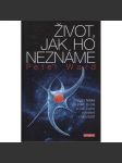 Život, jak ho neznáme [Pátrání NASA po jiném životě a úsilí o jeho vytvoření v laboratoři] - náhled