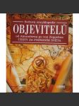 Světová encyklopedie objevitelů [objevitelé, cestovatelé, od Amundsena po von Zeppelina - Kolumbus, Cook, Marco Polo, Shackleton aj.] - náhled