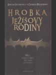 Hrobka Ježíšovy rodiny - náhled