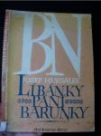 Líbánky paní Barunky : zápisky o Boženě Němcové z památného jiřinkového roku - náhled